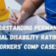 Understanding Permanent Partial Disability Ratings in Workers’ Comp Cases