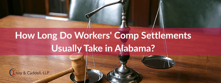 How Long Do Workers' Comp Settlements Usually Take in Alabama?