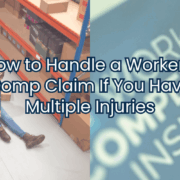 How to Handle a Workers' Comp Claim If You Have Multiple Injuries